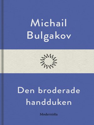 cover image of Den broderade handduken